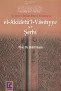 El-Akıdetü'l-Vasıtıyye ve Şerhi | İbn Teymiyye